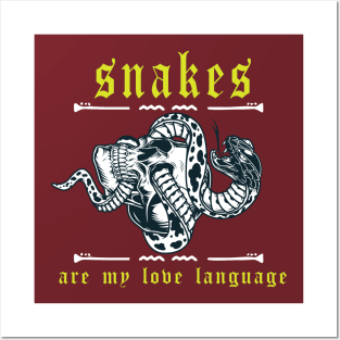 Funny snakes are my love language Posters and Art